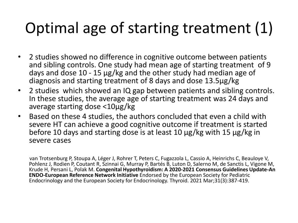 optimal age of starting treatment 1