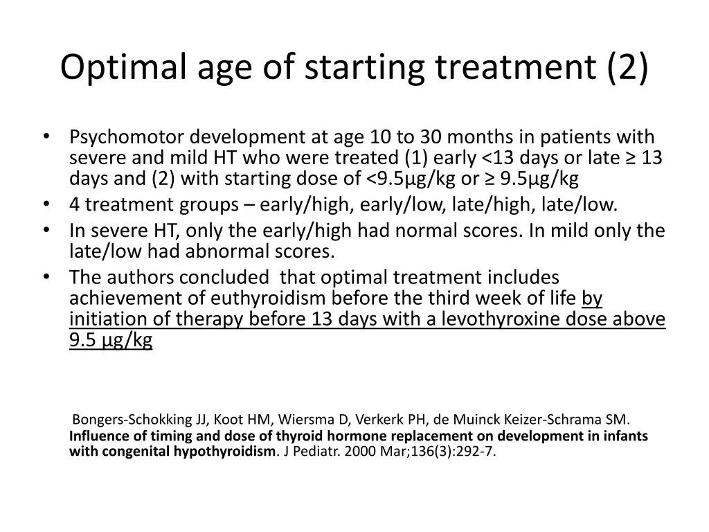 optimal age of starting treatment 2