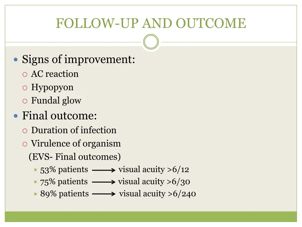 follow up and outcome
