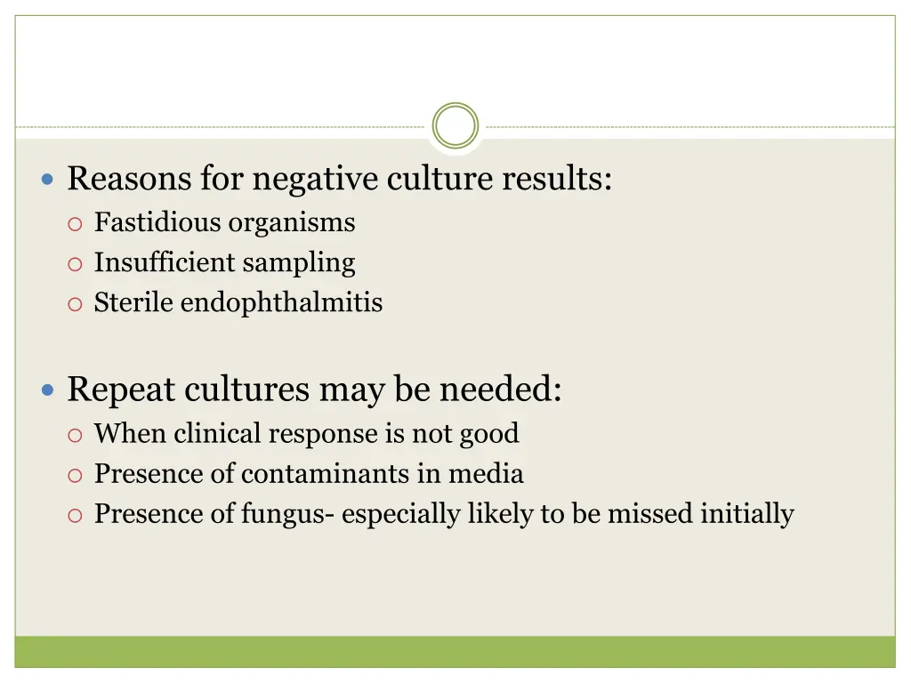 reasons for negative culture results fastidious