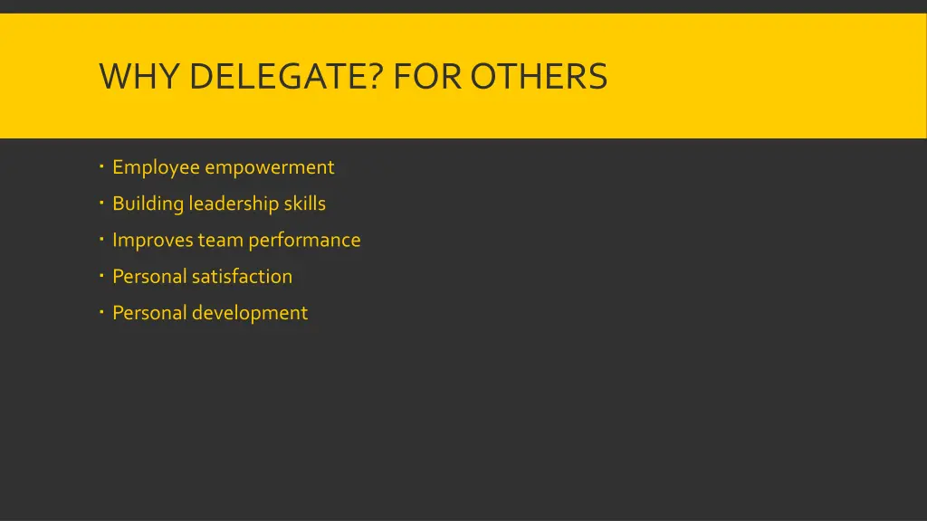 why delegate for others