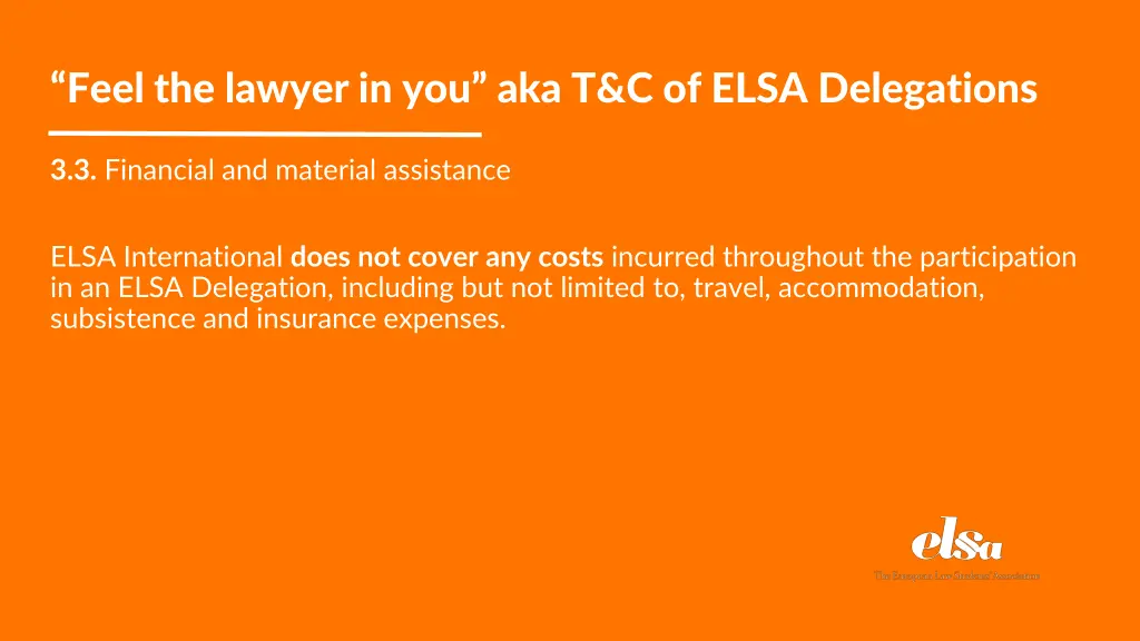 feel the lawyer in you aka t c of elsa delegations