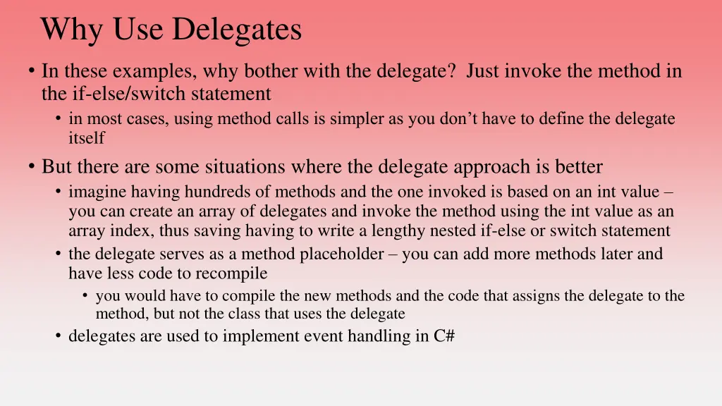 why use delegates