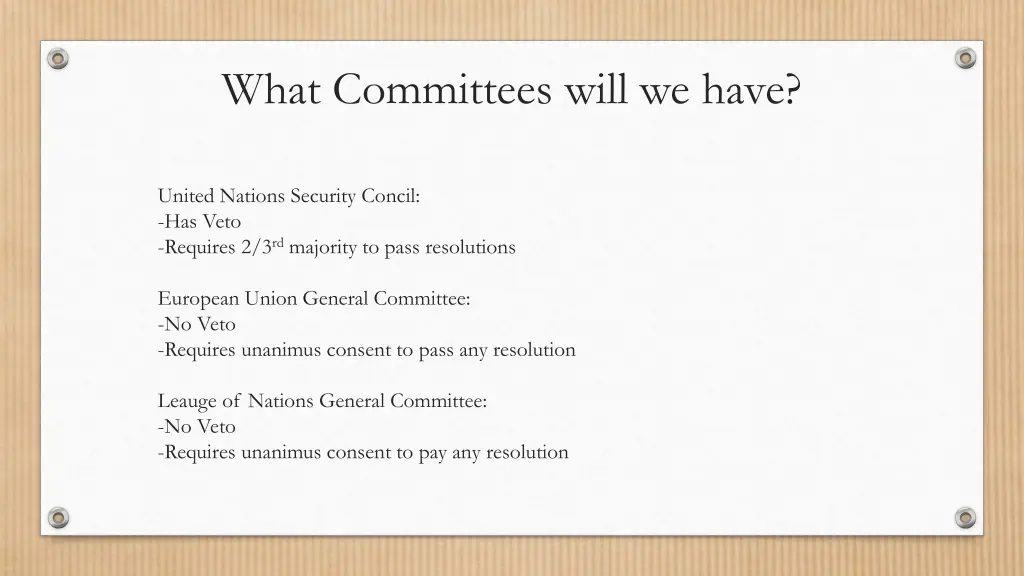 what committees will we have