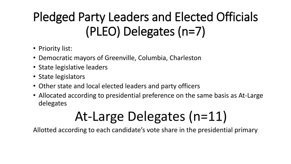 pledged party leaders and elected officials