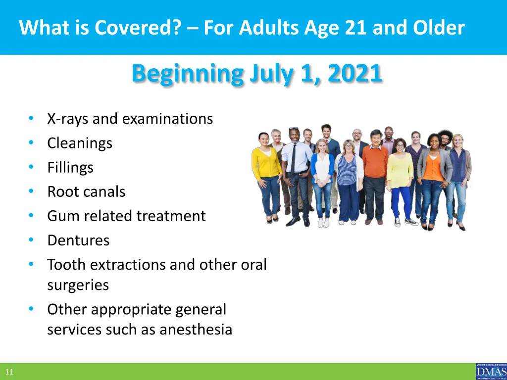 what is covered for adults age 21 and older 1