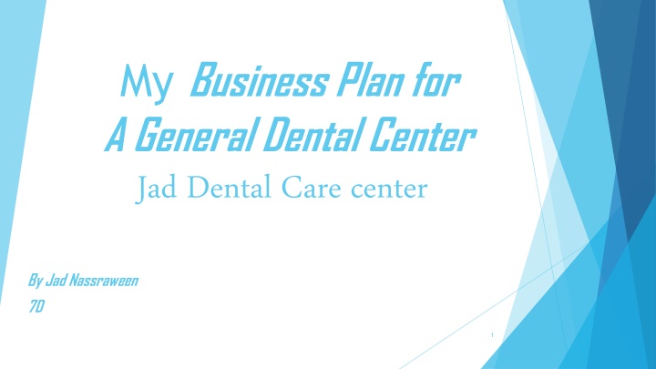 my business plan for a general dental center