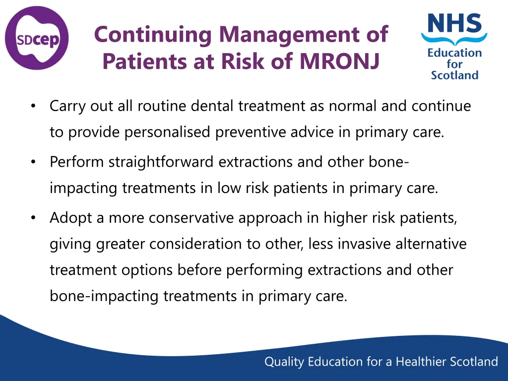 continuing management of patients at risk of mronj