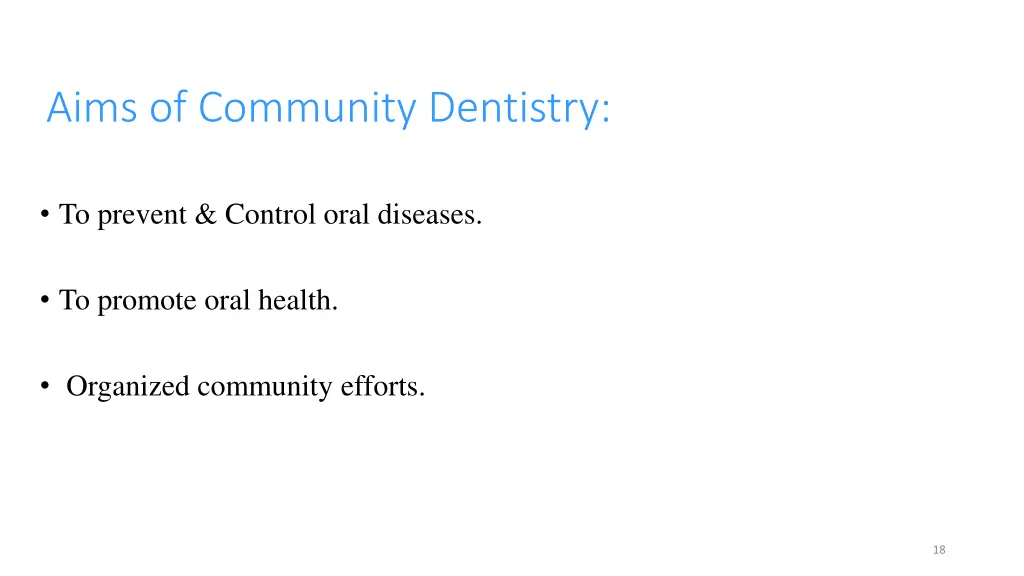 aims of community dentistry