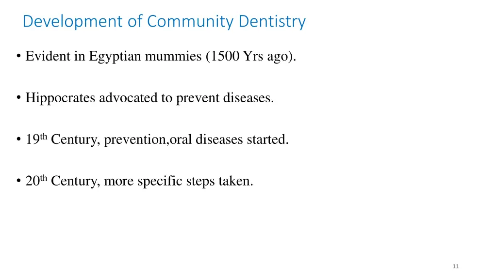 development of community dentistry