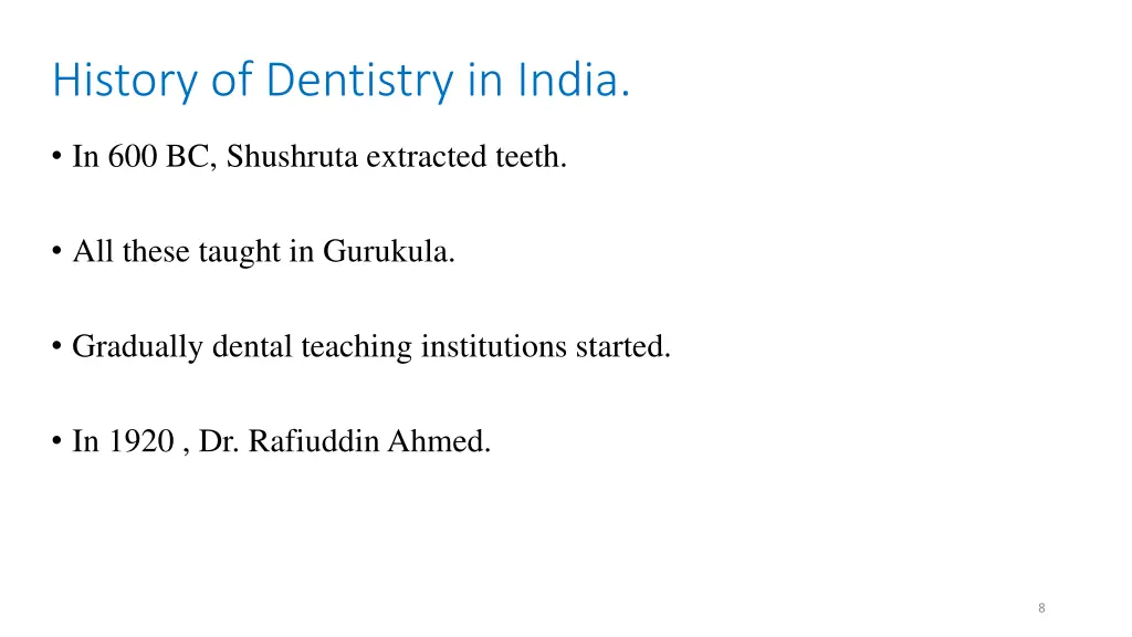 history of dentistry in india