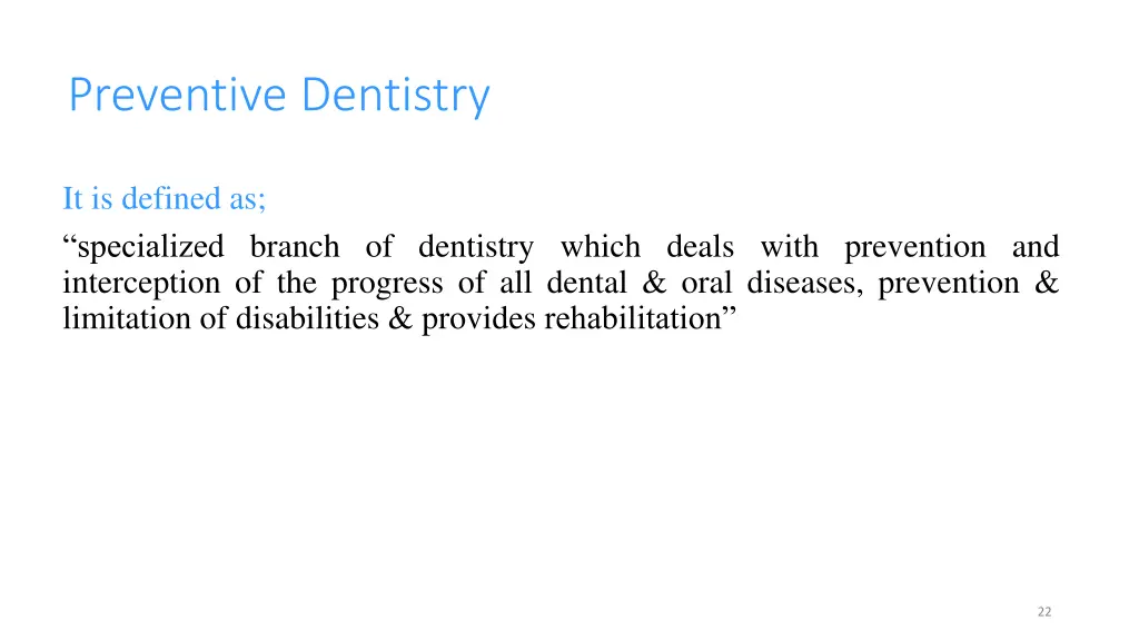 preventive dentistry