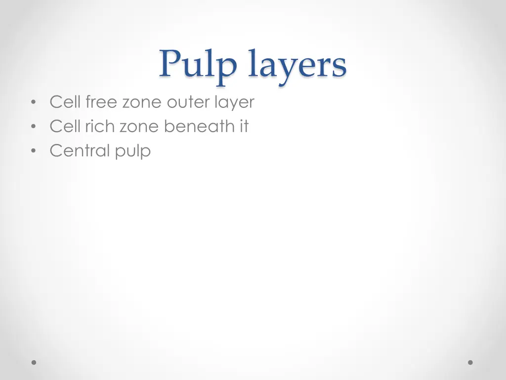 pulp layers