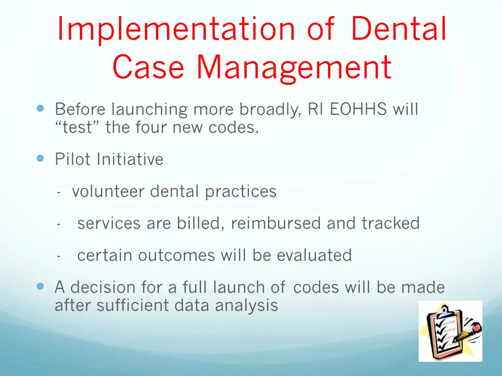 implementation of dental case management