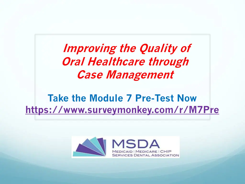 improving the quality of oral healthcare through 1