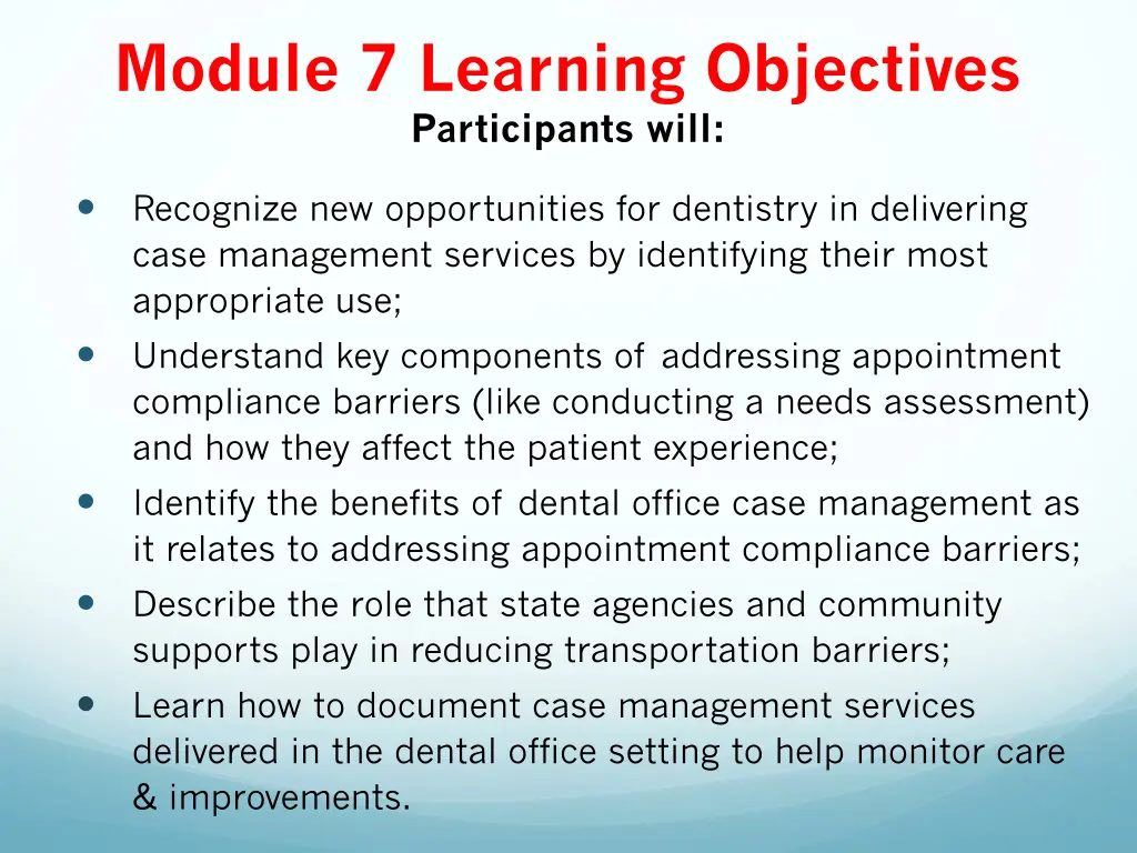 module 7 learning objectives participants will