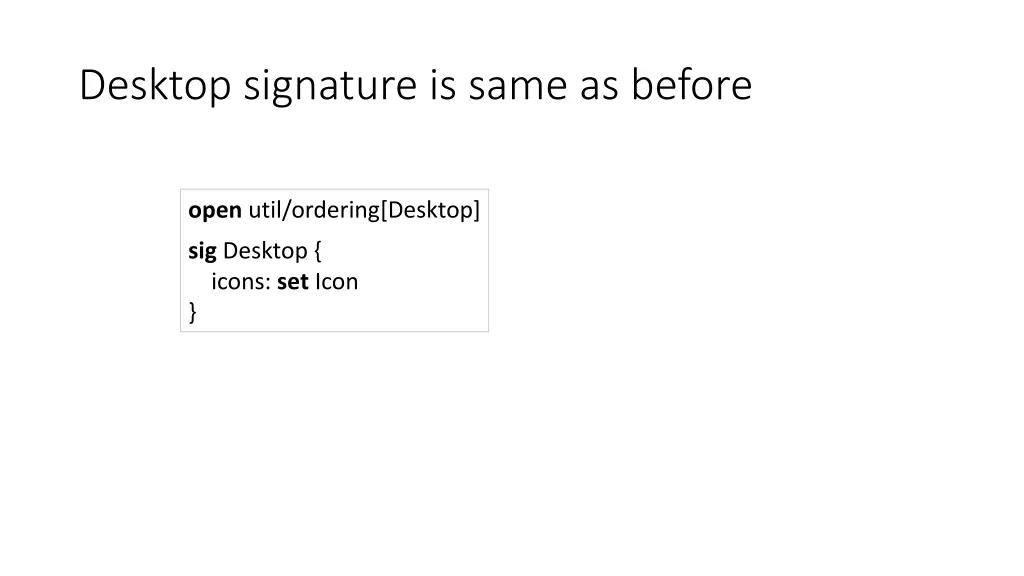 desktop signature is same as before