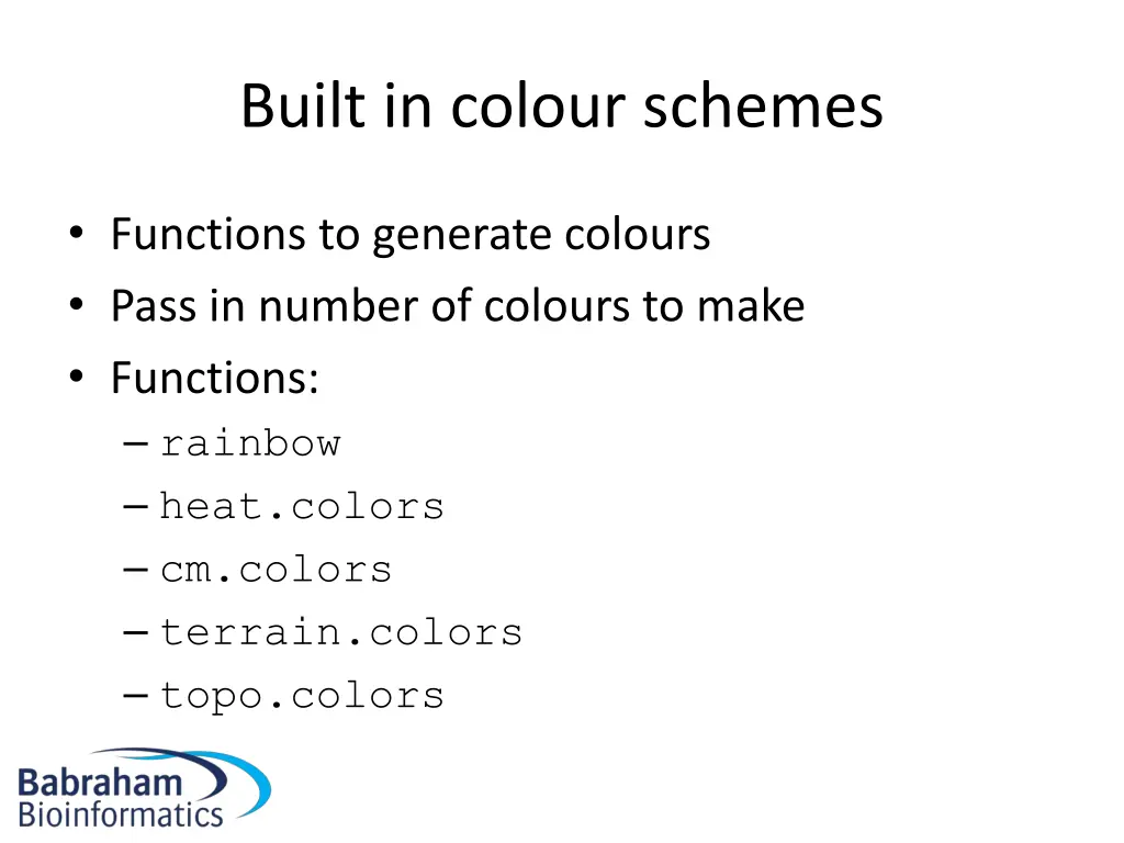 built in colour schemes