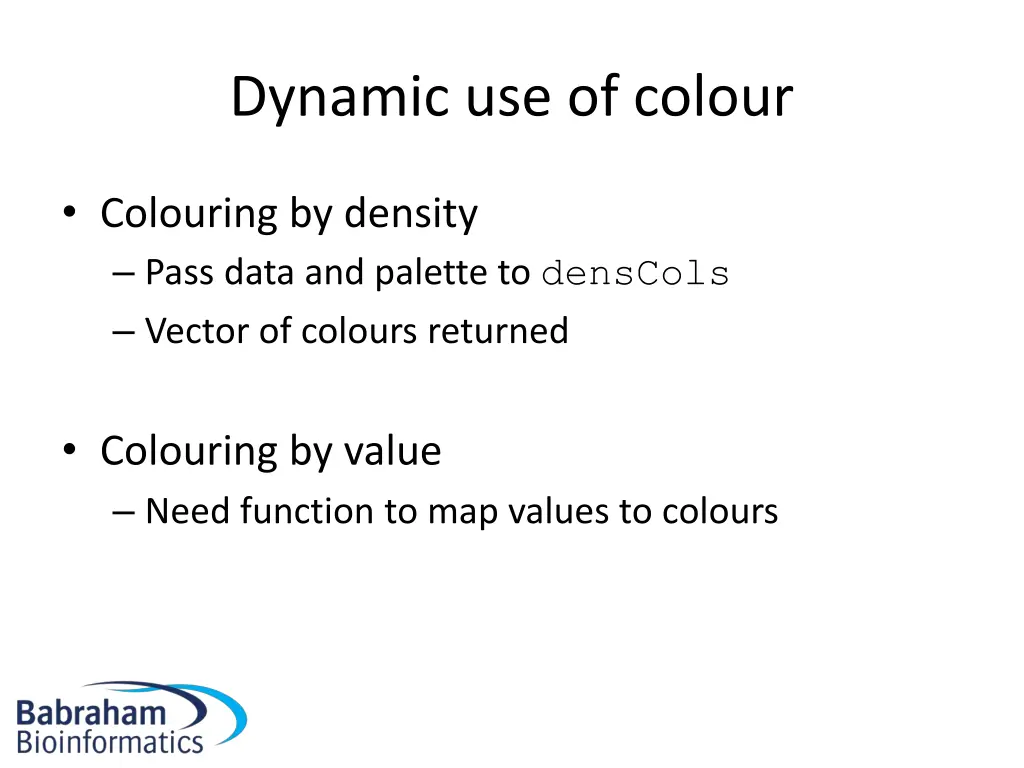 dynamic use of colour