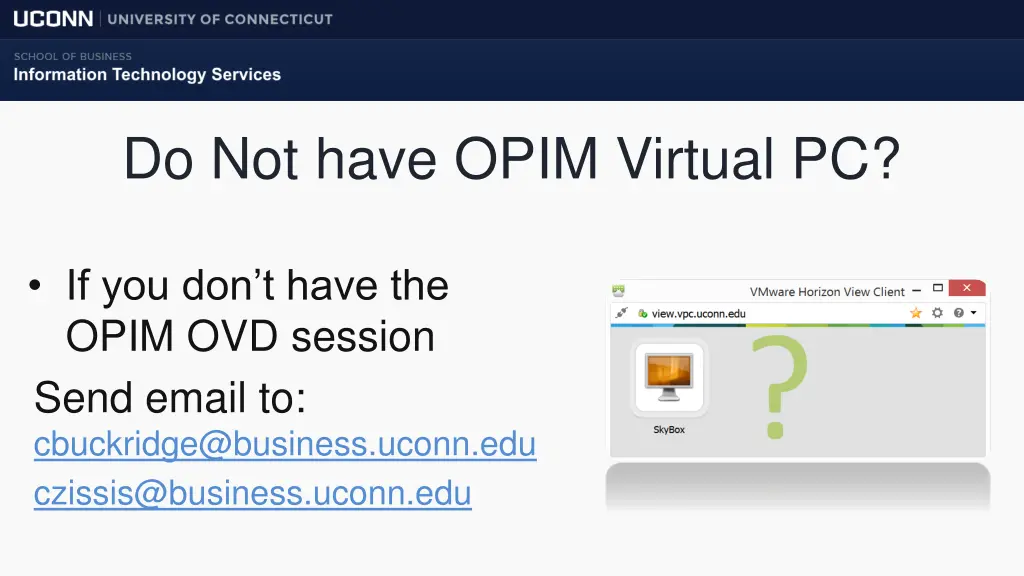 do not have opim virtual pc