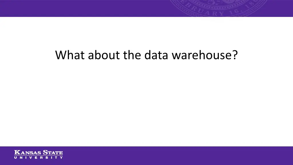 what about the data warehouse