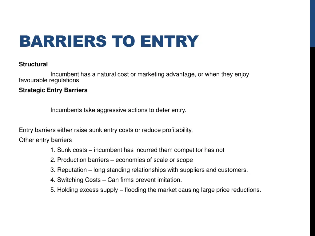 barriers to entry