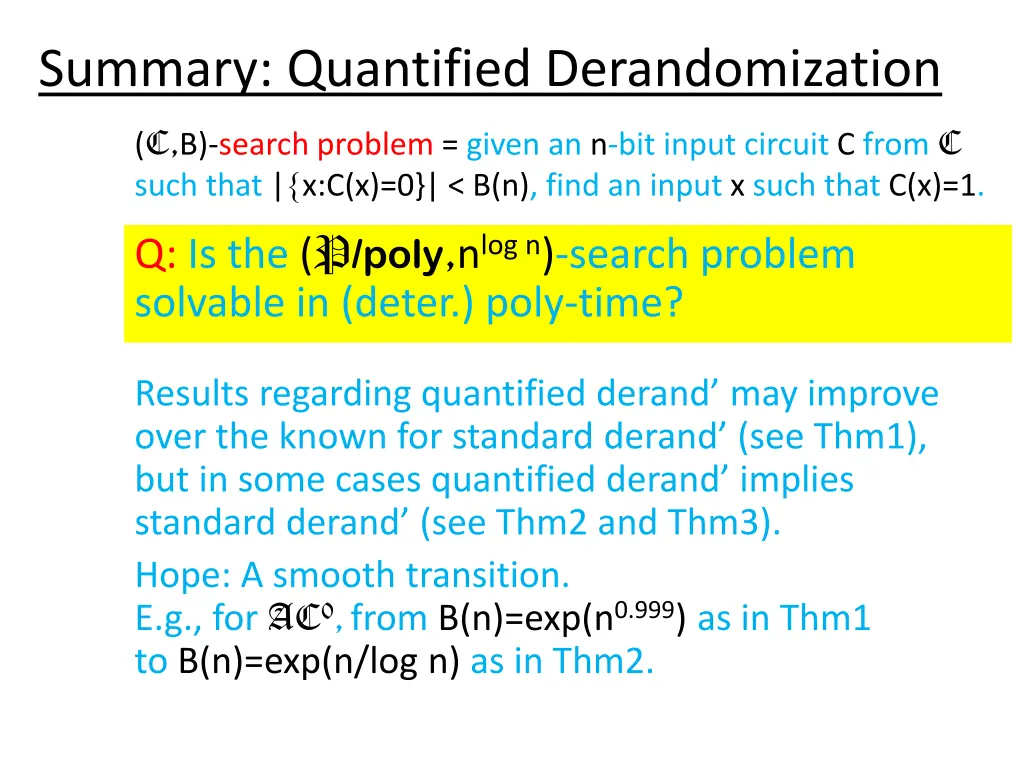 summary quantified derandomization