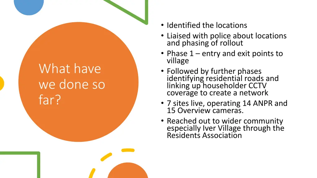 identified the locations liaised with police