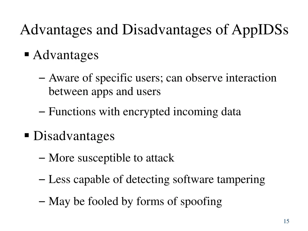 advantages and disadvantages of appidss