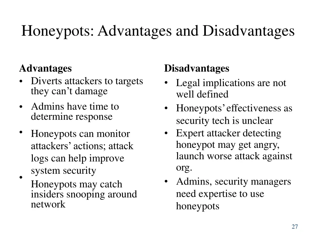 honeypots advantages and disadvantages