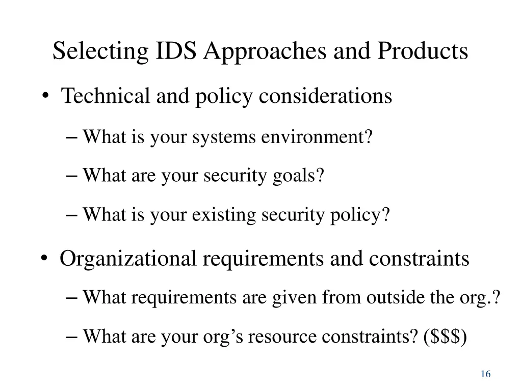 selecting ids approaches and products