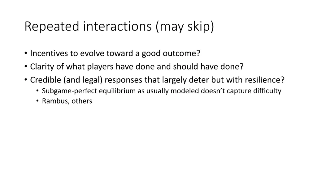 repeated interactions may skip