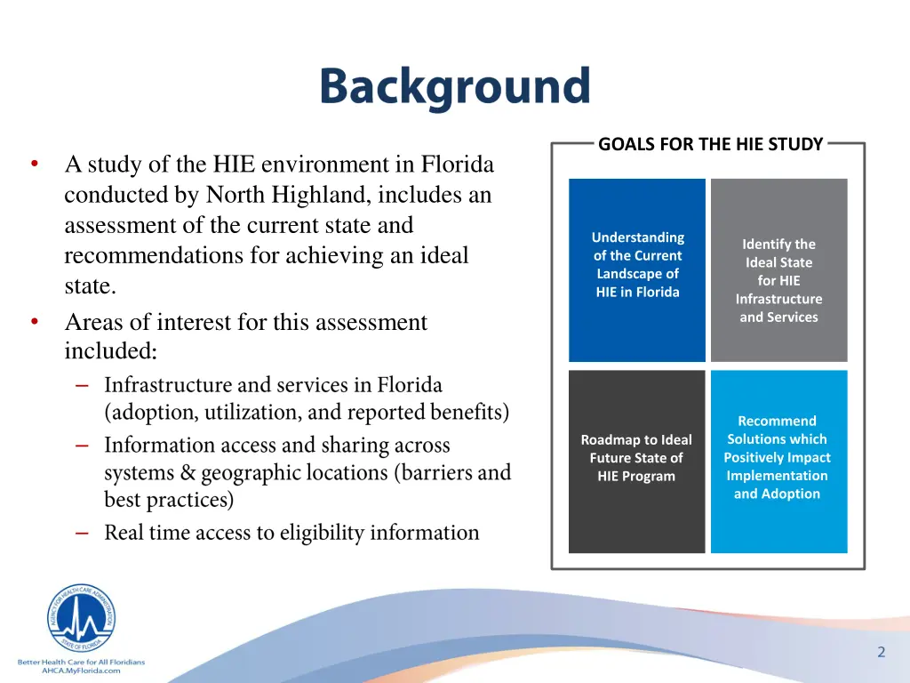 goals for the hie study