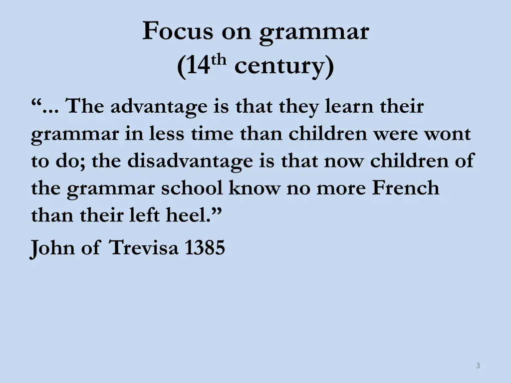 focus on grammar 14 th century