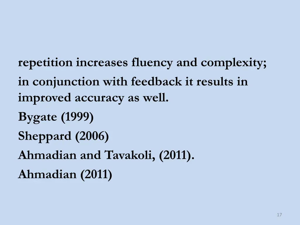 repetition increases fluency and complexity