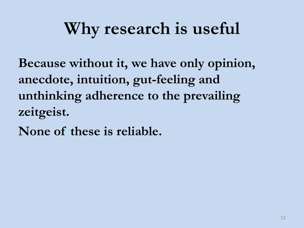 why research is useful