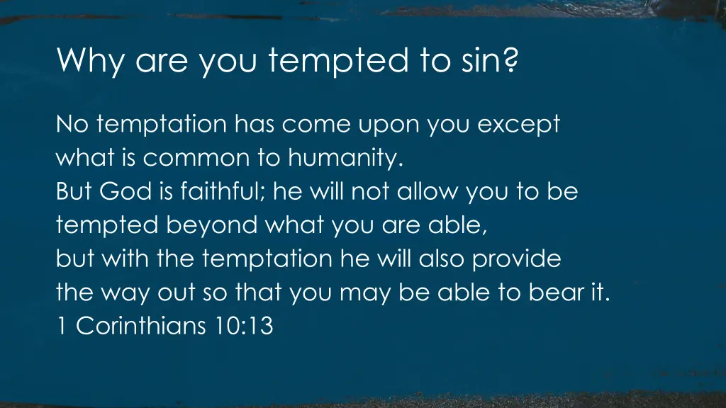 why are you tempted to sin