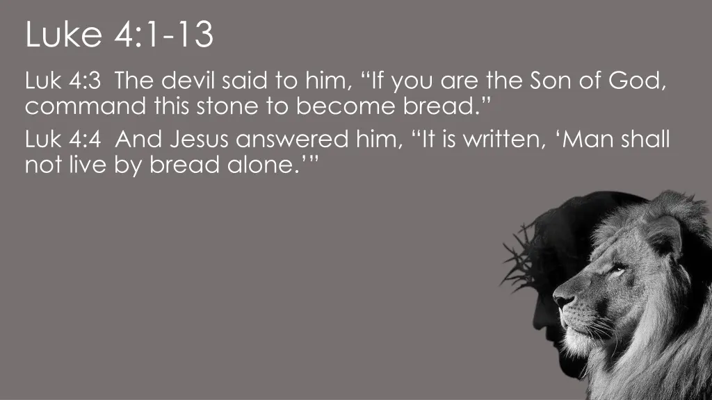 luke 4 1 13 luk 4 3 the devil said