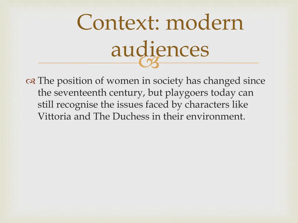 context modern audiences