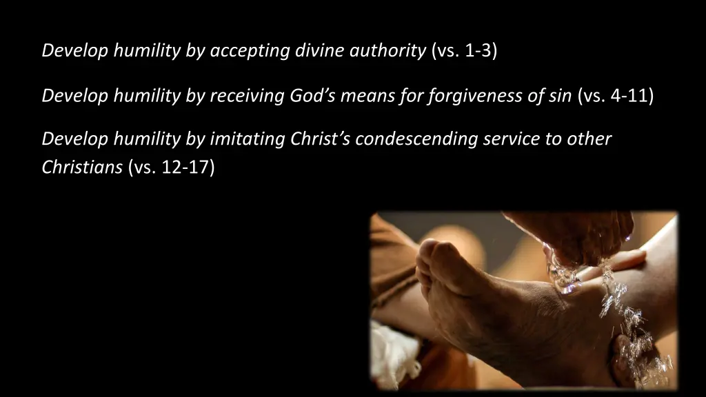 develop humility by accepting divine authority 2