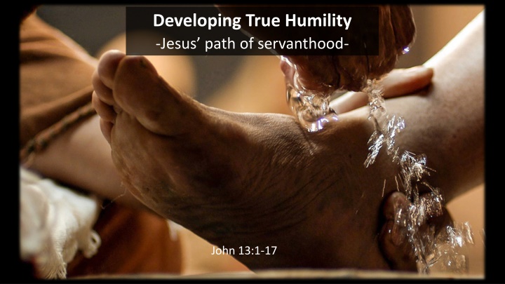 developing true humility jesus path of servanthood