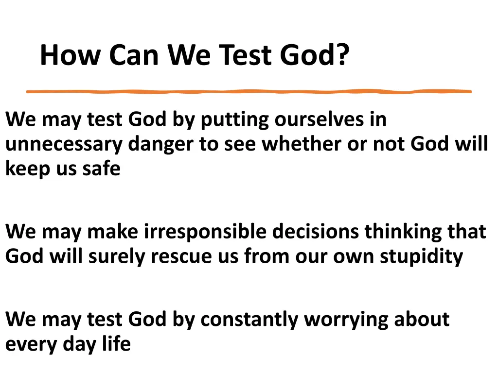 how can we test god