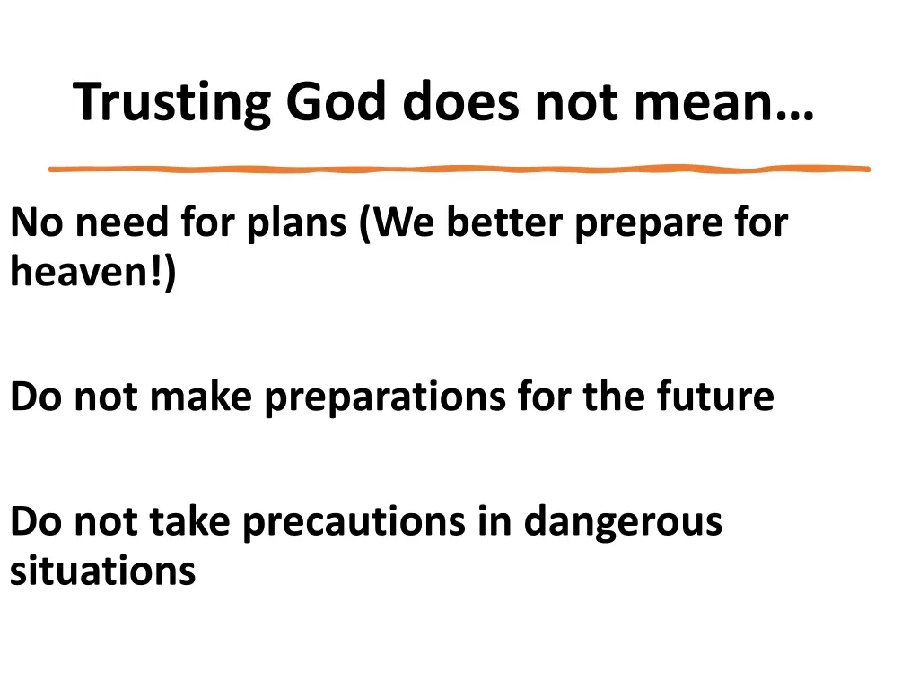 trusting god does not mean