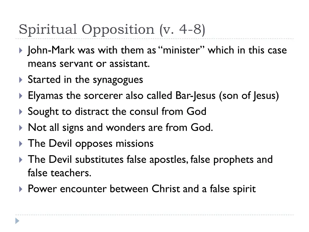 spiritual opposition v 4 8