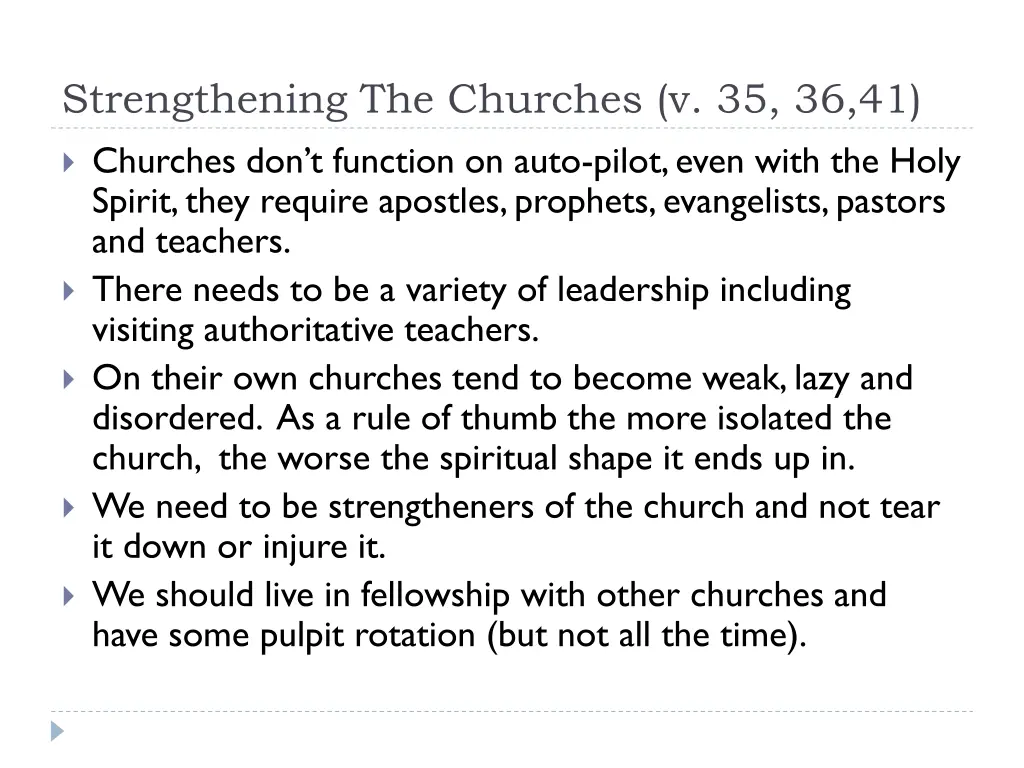 strengthening the churches v 35 36 41