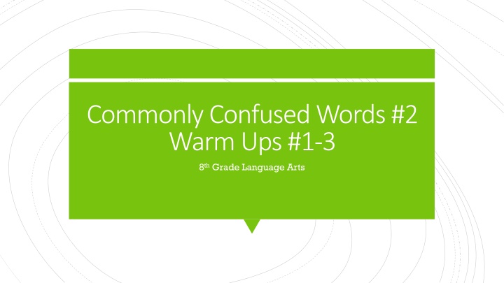 commonly confused words 2 warm ups 1 3 8 th grade