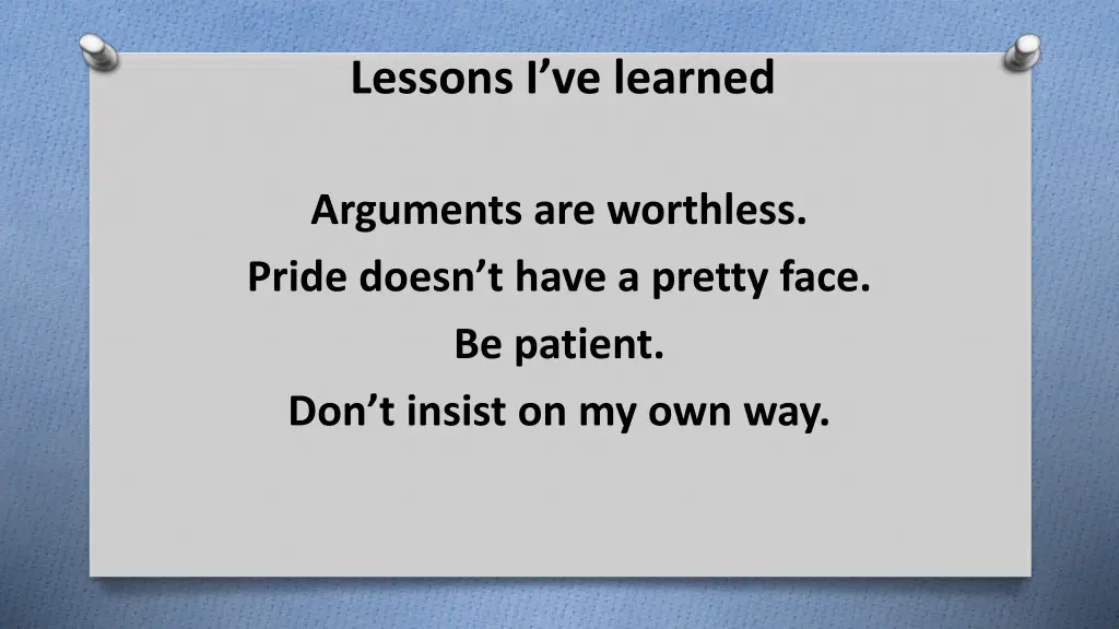 lessons i ve learned