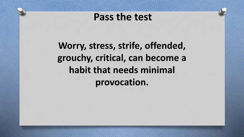 pass the test