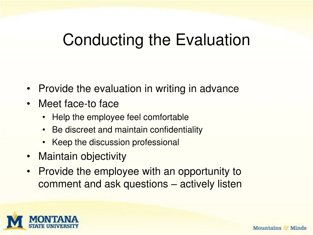 conducting the evaluation