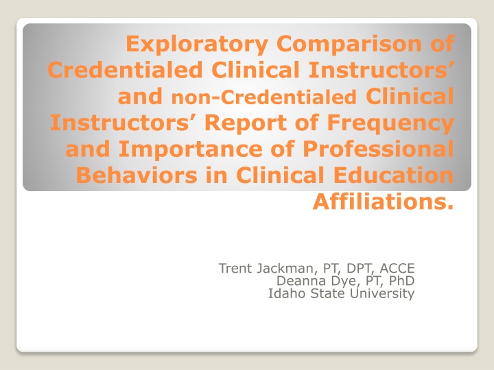 exploratory comparison of credentialed clinical